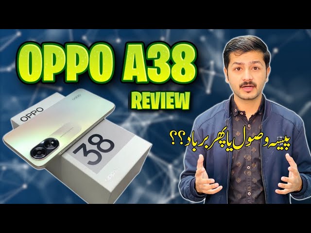 Oppo A38 Price in Pakistan & Specifications 2024: A Delightful Balance