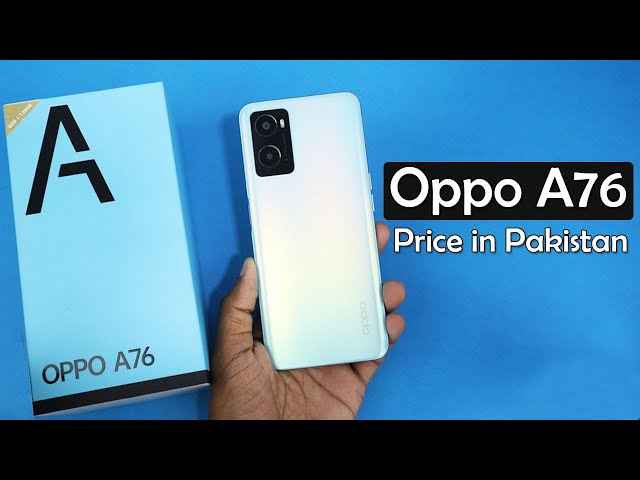 Oppo A76 Price in Pakistan & Specifications 2024: The Smooth Operator