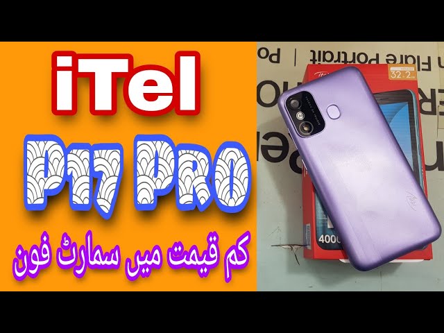 itel P17 Pro Price in Pakistan & Specifications 2024: A Pocket-Friendly Marvel